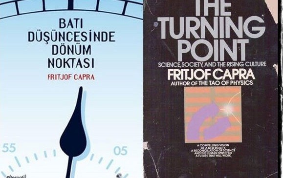 Kitap Özeti: Batı Düşüncesinde Dönüm Noktası – Fritjoh Capra