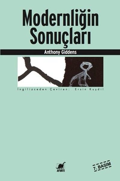 Kitap Analizi: Modernliğin Sonuçları – Anthony Giddens