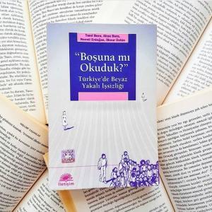 makale-1-300x300 Kitap Analizi: Boşuna Mı Okuduk? - Türkiye' de Beyaz Yakalı İşsizliği