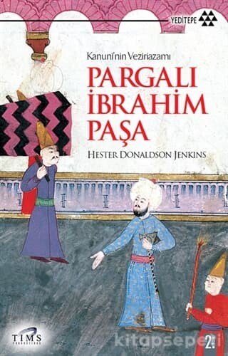 Kitap Analizi: Kanuni’nin Veziriazamı Pargalı İbrahim Paşa
